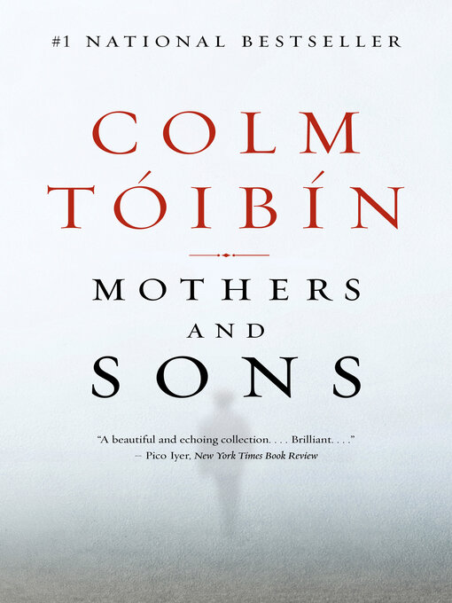 Title details for Mothers and Sons by Colm Toibin - Wait list
